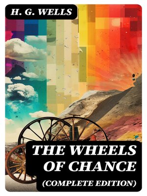 cover image of The Wheels of Chance (Complete Edition)